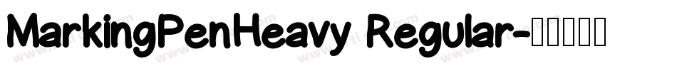 MarkingPenHeavy Regular字体转换